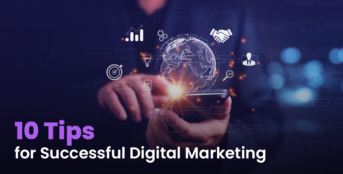 10 Tips for Successful Digital Marketing