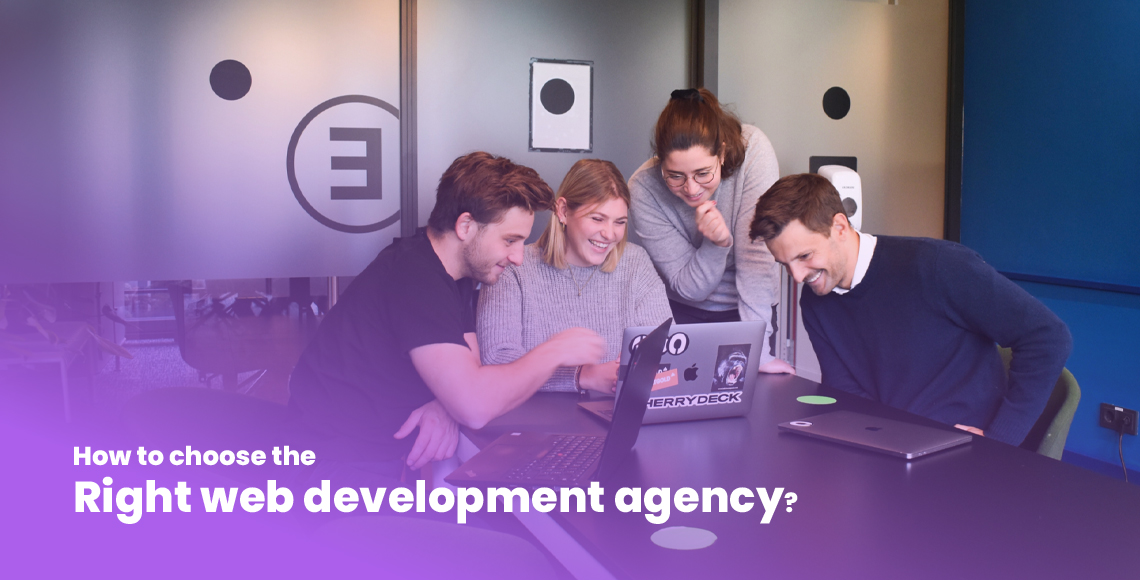 How to choose the right web development agency