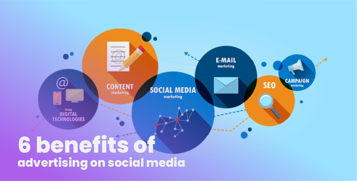 The benefits of social media advertising