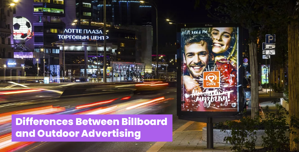 Differences Between Billboard and Outdoor Advertising