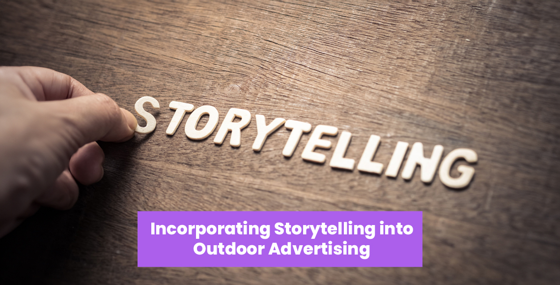 Incorporating Storytelling into Outdoor Advertising