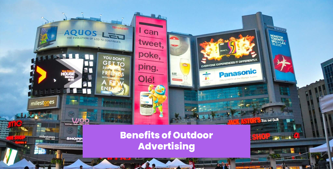 Benefits of Outdoor Advertising