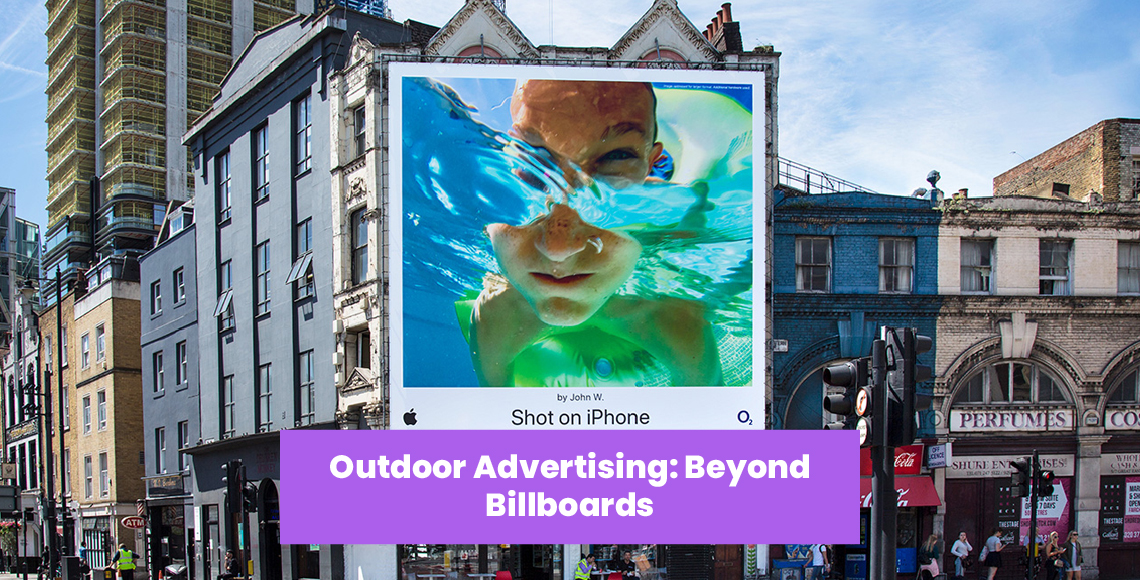 Outdoor Advertising Beyond Billboards