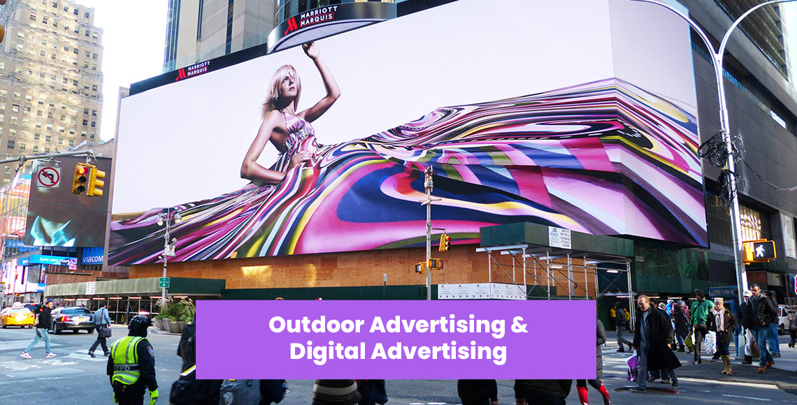 Outdoor Advertising & Digital Advertising