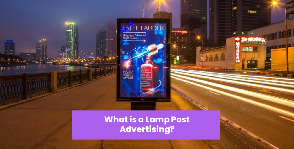 What is a Lamp Post Advertising