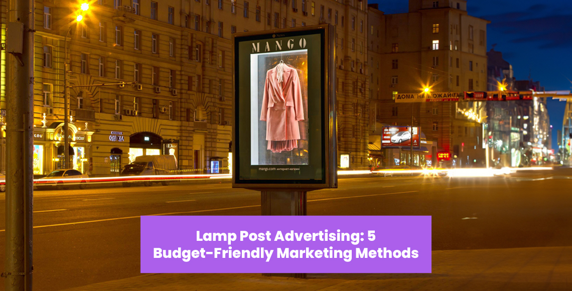 Lamp Post Advertising 5 Budget-Friendly Marketing Methods