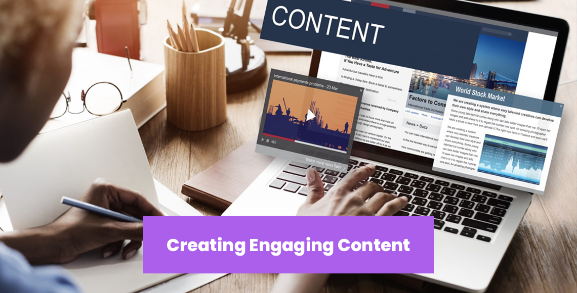 Creating Engaging Content for Social Media Marketing