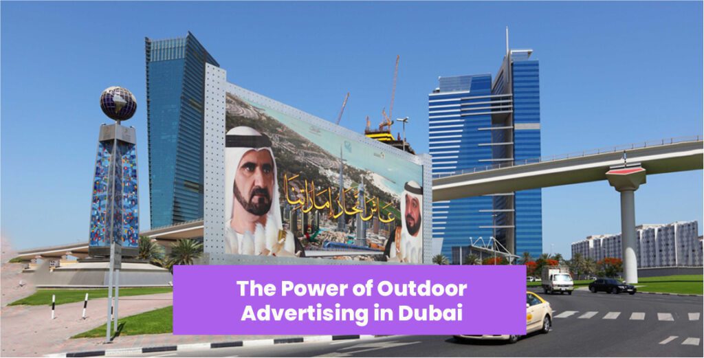 Outdoor Advertising in Dubai