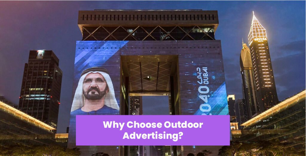 Why Choose Outdoor Advertising?