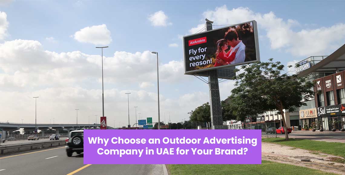 Outdoor Advertising Company in UAE, Outdoor Advertising Companies in UAE