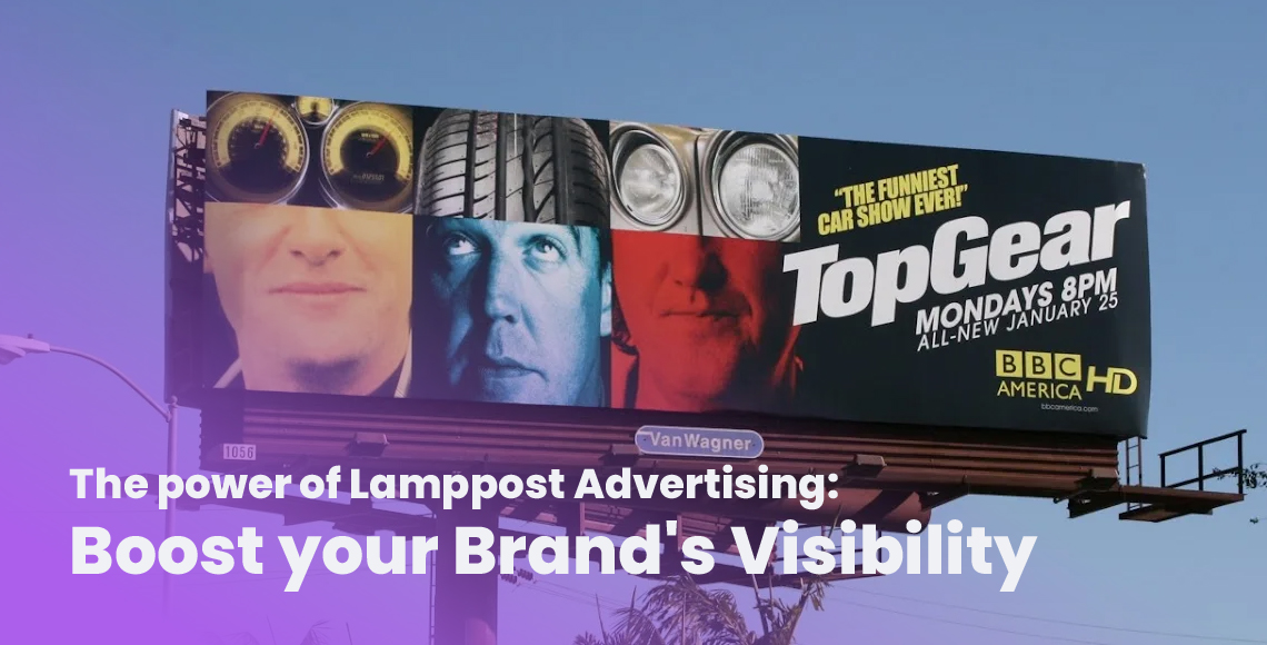 The power of Lamppost Advertising Boost your Brand's Visibility