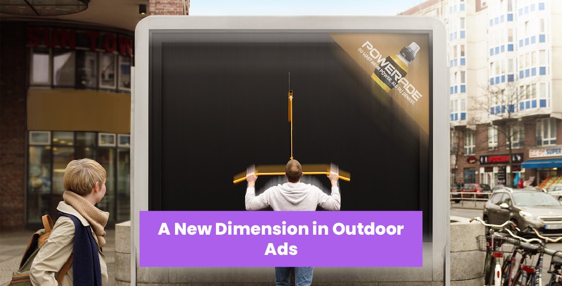 A New Dimension in Outdoor Ads