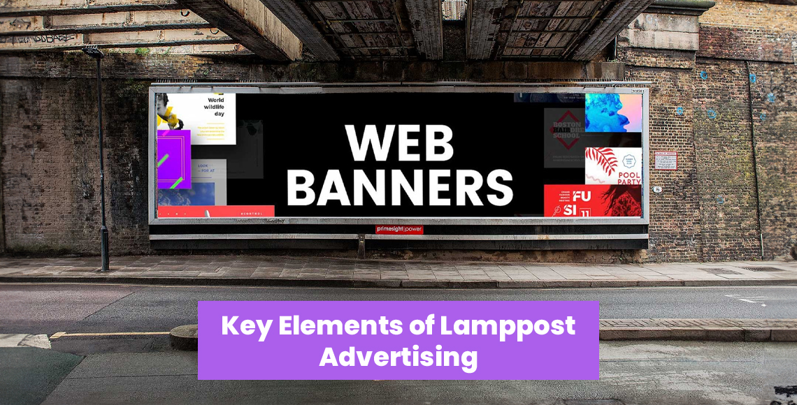 Key Elements of Lamppost Advertising