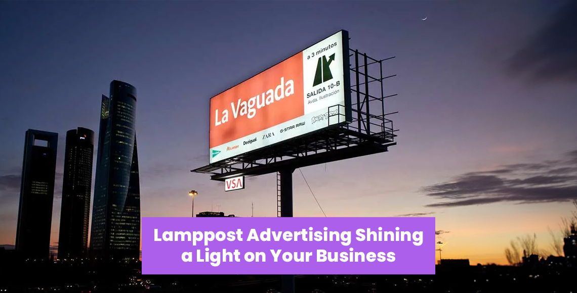 Lamppost Advertising Shining a Light on Your Business