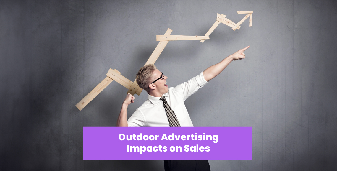 Outdoor Advertising Impacts on Sales