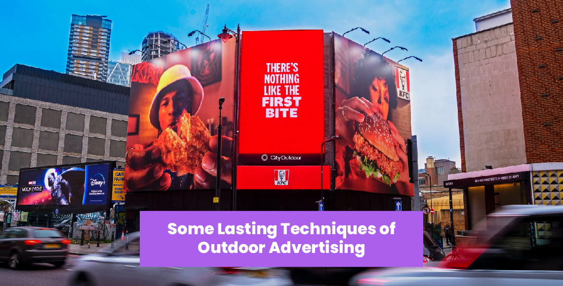 Some Lasting Techniques of Outdoor Advertising