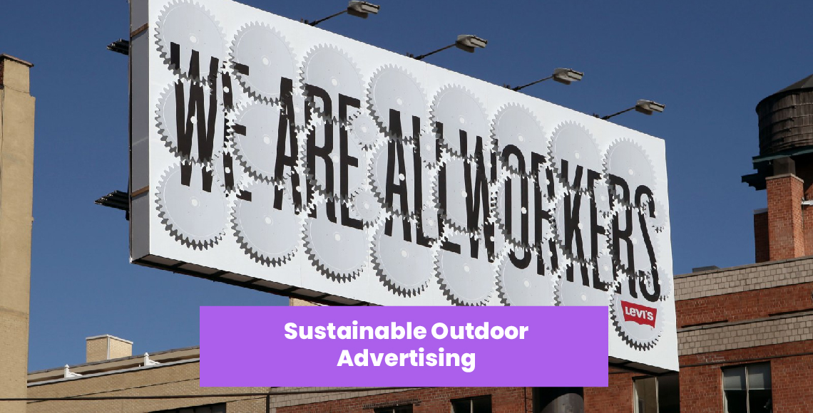 Sustainable Outdoor Advertising