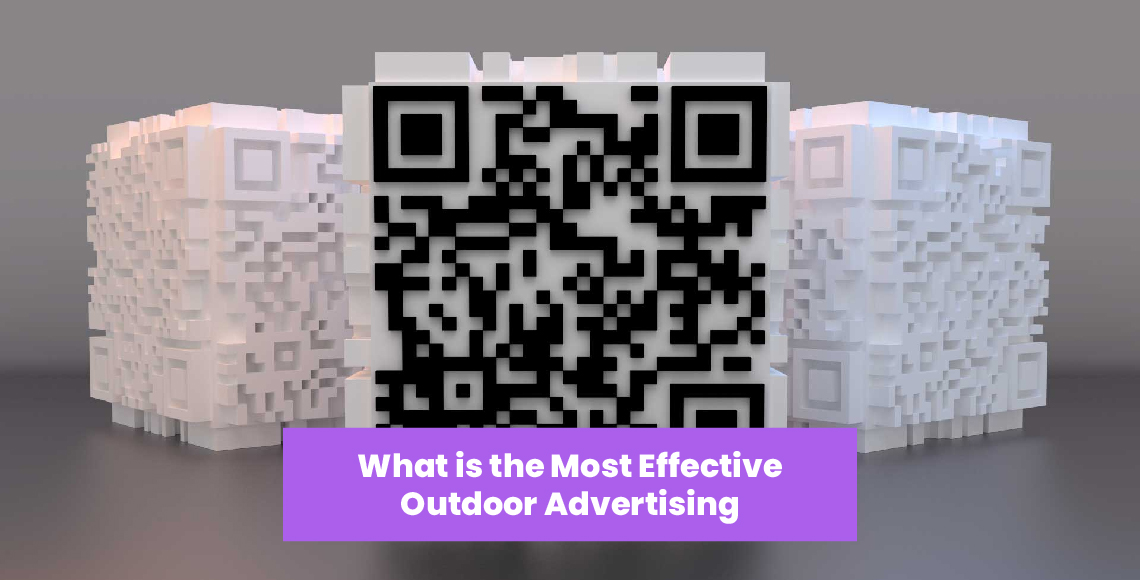 What is the Most Effective Outdoor Advertising