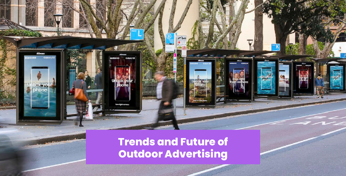 Trends and Future of Outdoor Advertising