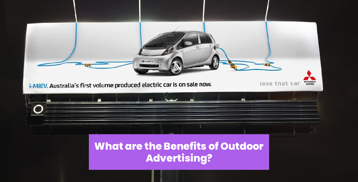 What are the Benefits of Outdoor Advertising?